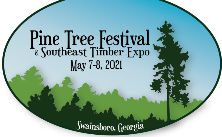  74.5 Annual Pine Tree Festival & Southeast Timber Expo